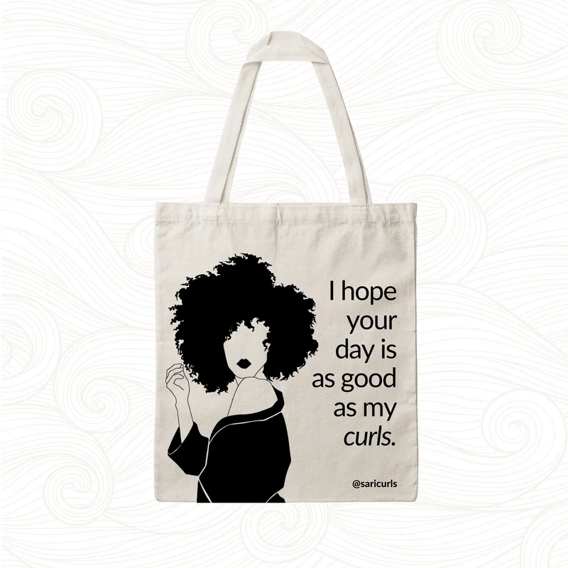 SARI CURLS | Tote Bag - Curly Queen: As Good As My Curls