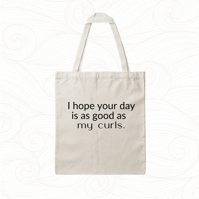 SARI CURLS | Tote Bag - Curl Quote: As Good As My Curls
